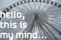 hello, this is my mind...