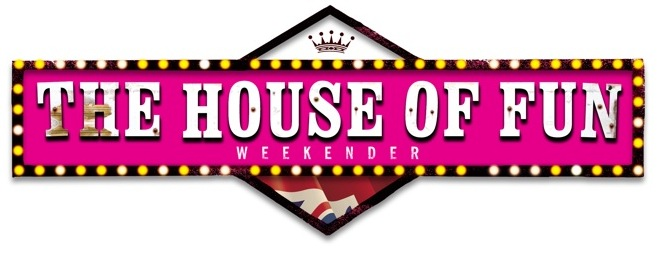 house of fun weekender